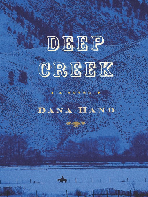 Title details for Deep Creek by Dana Hand - Available